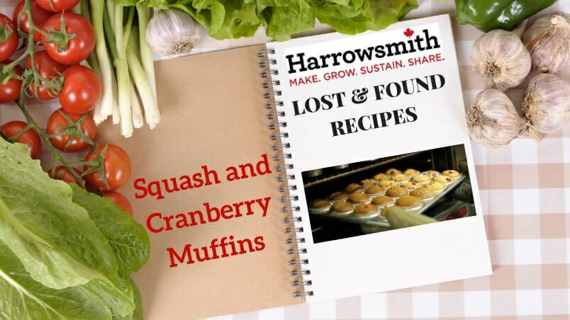 Lost and Found Recipe Squash and Cranberry Muffins