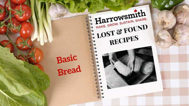 Lost and Found – Basic Bread