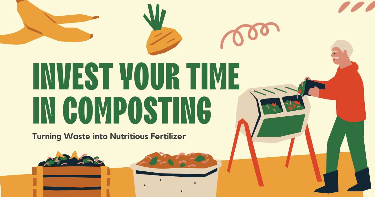 Invest Your Time in Composting